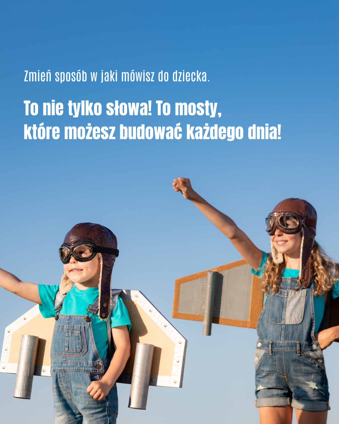 Zmień sposób w jaki mówisz do dziecka.